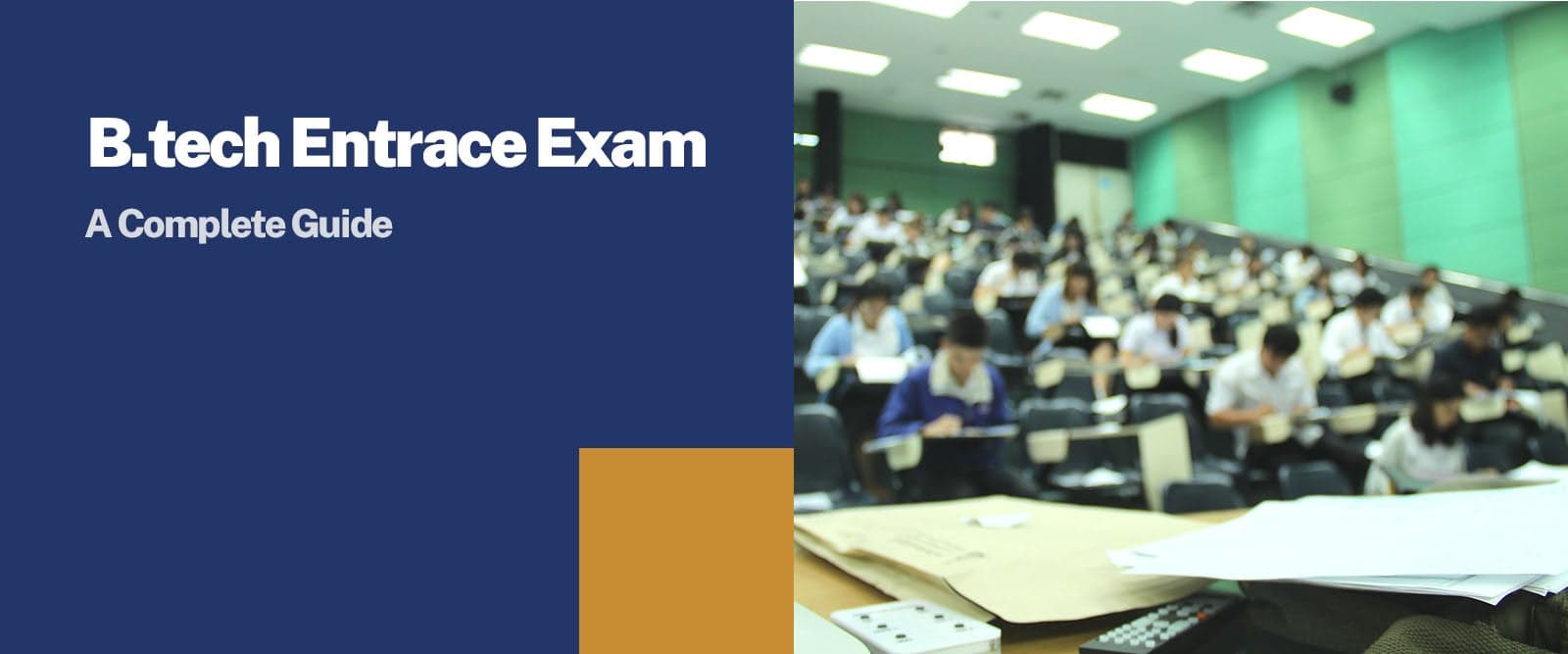 B.Tech Entrance Exam