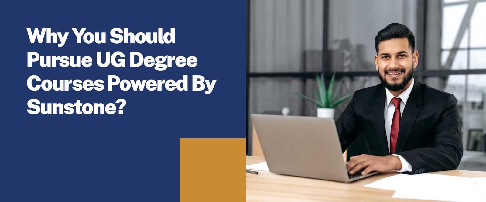 Why You Should Pursue Courses Powered by Sunstone?