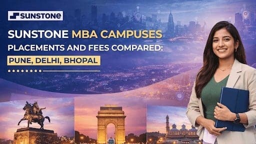 Sunstone MBA Campuses Placements and Fees Compared